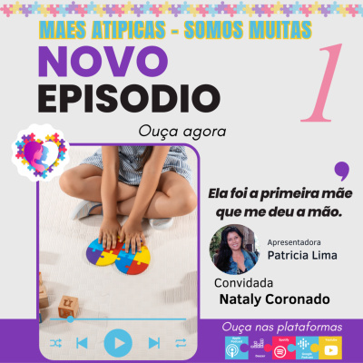 Mães Atípicas - Somos Muitas