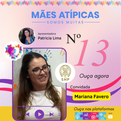 Mães Atípicas - Somos Muitas