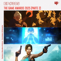 #305 - The Game Awards 2025 (Parte 2)