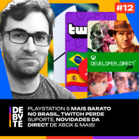Ep. 12 - PS5 Mais Barato no Brasil, Primeira Direct de Xbox de 2024 é um Sucesso, Twitch perde Suporte no Brasil e Mais!