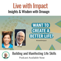 Building and Manifesting Life Skills