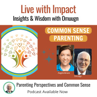 Parenting Perspectives and Common Sense