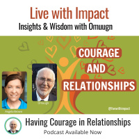 Having Courage in Relationships
