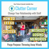 Throwing Things Away for the Right Reasons - A Simple Solution