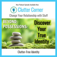 No More Stuff Than You Need: Live with Intention