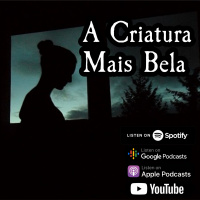 Subrumundo #160 - A Criatura Mais Bela