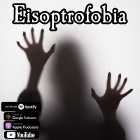 Subrumundo #248 - Eisoptrofobia