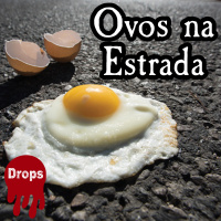 Subrumundo Drops de Páscoa #11 - Ovos na Estrada