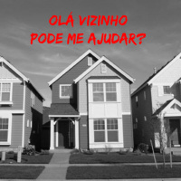 #46 Olá Vizinho, Pode Me Ajudar?