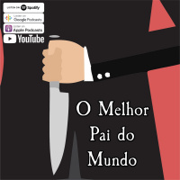 Subrumundo #145 - O Melhor Pai do Mundo