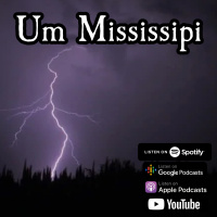 Subrumundo #216 - Um Mississipi