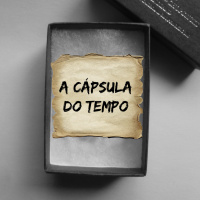 #48 Cápsula do Tempo