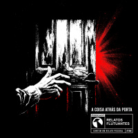 A Coisa Atrás Da Porta - Relato #156