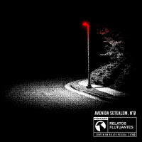 Avenida SeteAlem, Nº0 - Relato #150