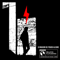 O Invasor de Pouso Alegre - Relato UFO #114