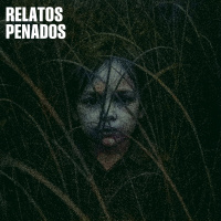 O Menino no Mato - Relatos Penados 2025