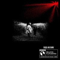 Caça ao OVNI - Relato Ufológico #86