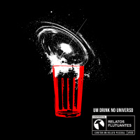 Um Drink no Universo - Relato UFO #112