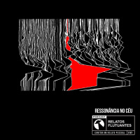 A Ressonância no Céu - Relato Ufológico #87