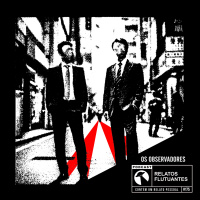 Os Observadores - Fita# 175