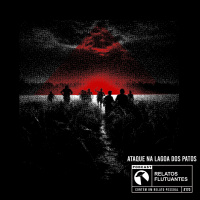 Ataque na Lagoa dos Patos - Fita #170