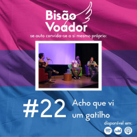 22: Acho que vi um gatilho