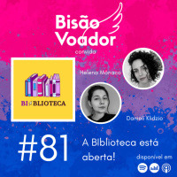 81: A BIblioteca está aberta!
