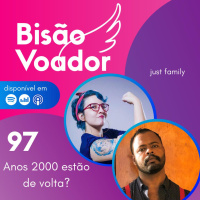 97: Anos 2000 estão de volta?