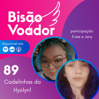 89: Cadelinhas da Hyolyn!