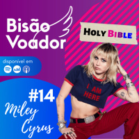 14: Miley Cyrus | Holy BI-ble