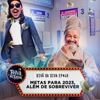 #48 - Metas para 2023, além de sobreviver
