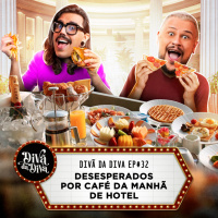 #32 - Desesperados por café da manhã de hotel