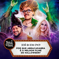 #39 - Por que Abracadabra é o melhor filme de Halloween?