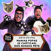 #46 - Manias fofas (e caoticas) dos nossos pets