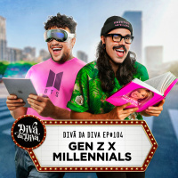 #104 - GEN Z X MILLENIALS
