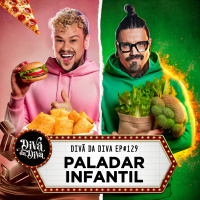 #129 - PALADAR INFANTIL