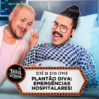 #58 - PLANTÃO DIVA: EMERGÊNCIAS HOSPITALARES!