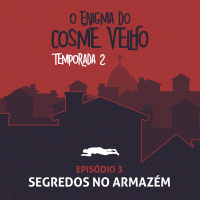 T2:E3 - Segredos no Armazém