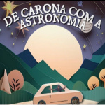 De carona com a ASTRONOMIA