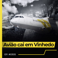 AVIÃO COM 61 PESSOAS CAI EM VINHEDO (SP) NÃO HÁ SOBREVIVENTES - FLOW NEWS - #305 #FN