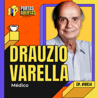 DRAUZIO VARELLA - PORTAS ABERTAS, COM CARLOS TRAMONTINA - #14 #PA