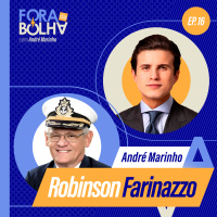 ROBINSON FARINAZZO - FORA DA BOLHA - #16 #FB