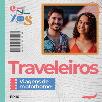 TRAVELEIROS - CONEXÕES, COM GLORIA VANIQUE - #10 #CX