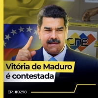 ORGANIZAÇÃO INTERNACIONAL GARANTE: ELEIÇÃO VENEZUELANA NÃO FOI DEMOCRÁTICA - FLOW NEWS - #298 #FN