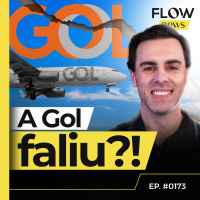 DEVENDO R$ 20 BI, GOL PEDE RECUPERAÇÃO JUDICIAL, MAS GARANTE VIAGENS - FLOW NEWS - #173 #FN