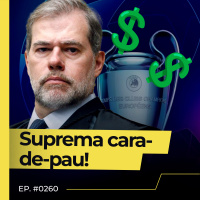 STF PAGA R$ 39 MIL PARA SEGURANÇA ACOMPANHAR TOFFOLI À FINAL DA CHAMPIONS - FLOW NEWS - #260 #FN