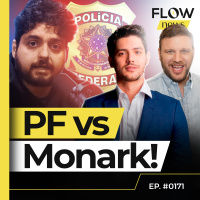 PARA A POLÍCIA FEDERAL, MONARK COMETEU CRIME DE DESOBEDIÊNCIA - FLOW NEWS - #171 #FN