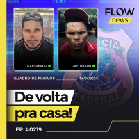 50 DIAS DEPOIS, FUGITIVOS DO PRESÍDIO DE MOSSORÓ SÃO ENCONTRADOS E PRESOS - FLOW NEWS - #219 #FN