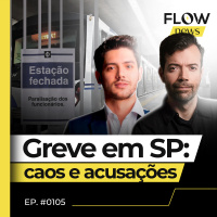 CONTRA PRIVATIZAÇÕES, GREVE PARALISA LINHAS DO METRÔ E CPTM - FLOW NEWS - #105 #FN