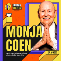 MONJA COEN - PORTAS ABERTAS, COM CARLOS TRAMONTINA - #17 #PA